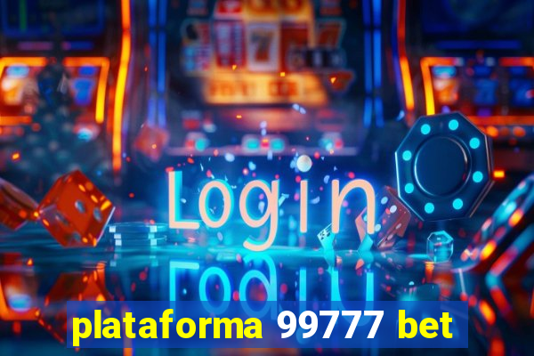 plataforma 99777 bet